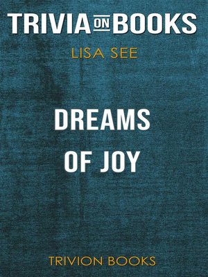 cover image of Dreams of Joy by Lisa See (Trivia-On-Books)